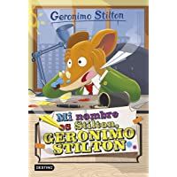 Mi nombre es Stilton- Geronimo Stilton: Geronimo Stilton 1